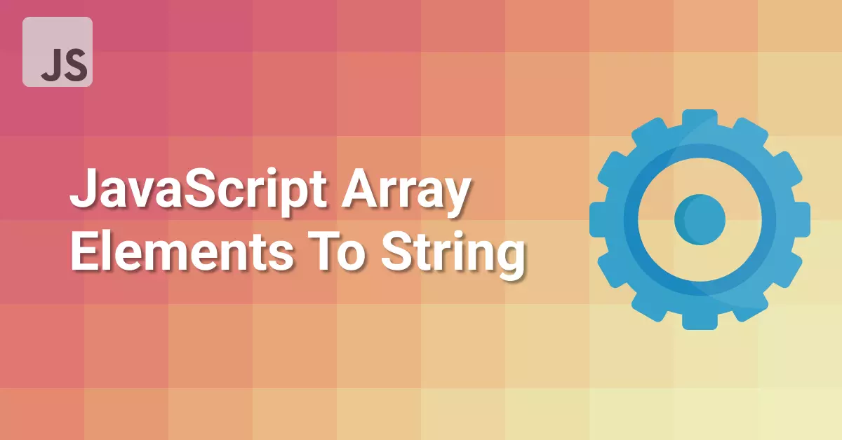 javascript array element to string