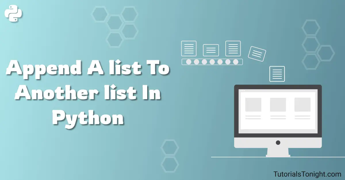 python-append-list-to-another-list-with-examples