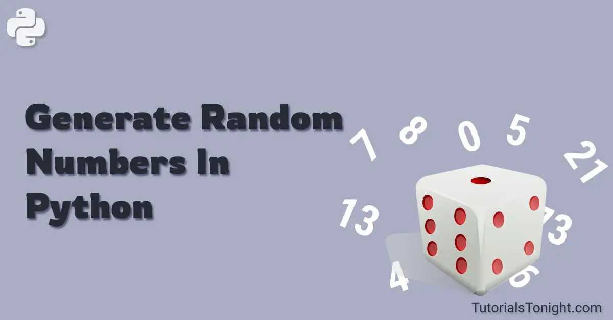 Random Number Generator In Python with Examples 