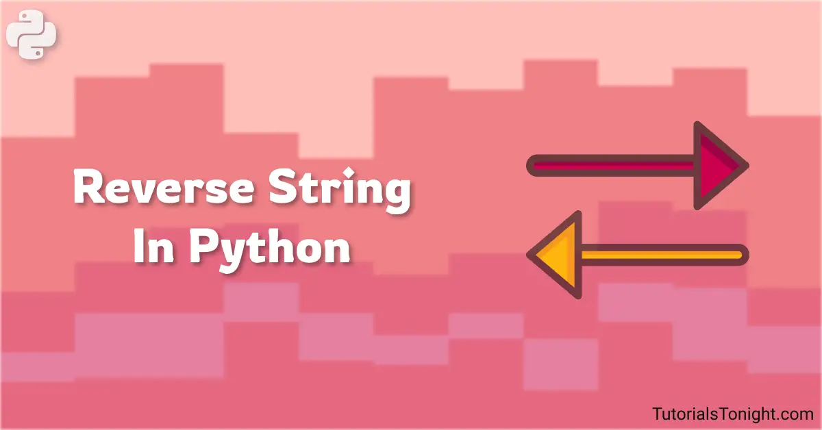 reverse-string-in-python-6-methods